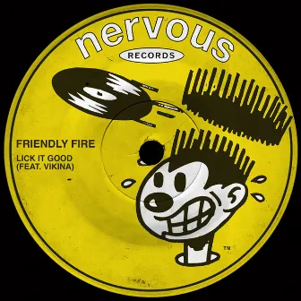 Lick It Good (feat. Vikina) by Friendly Fire