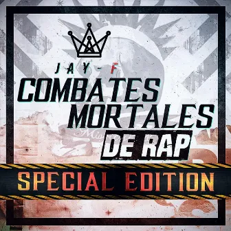 Combates Mortales de Rap (Special Edition) by Jay-F