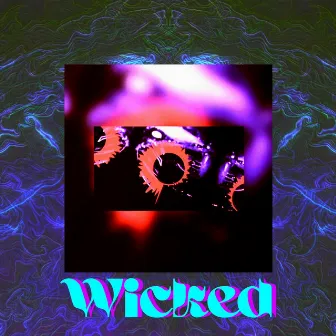 Wicked (Chaotic) by N3UR0