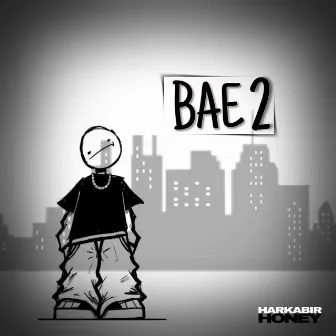 Bae 2 by Harkabir Honey