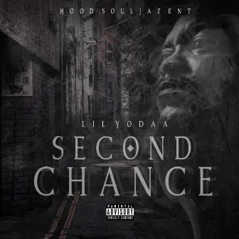 Second Chance by Lil Yodaa