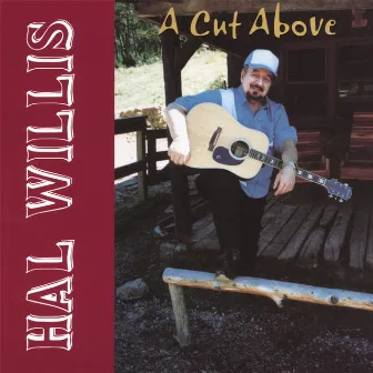 A Cut Above by Hal Willis