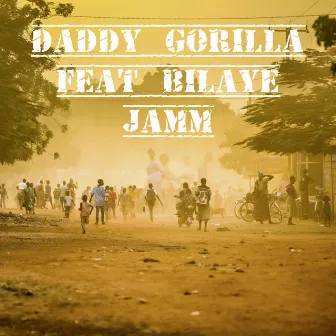 Jamm by Daddy Gorilla