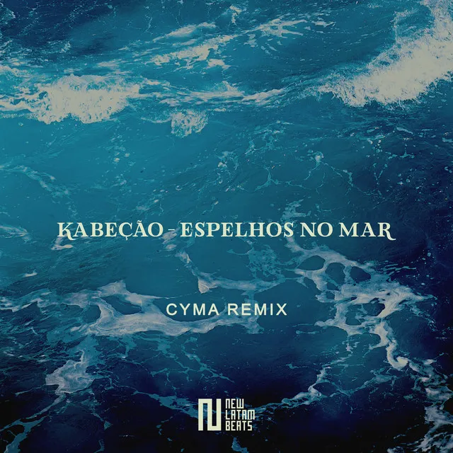 Espelhos no Mar - Cyma Remix