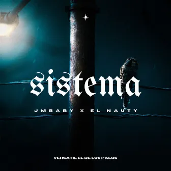 Sistema by El Naughty