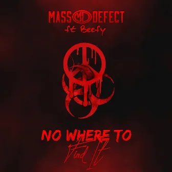 No Where to Find It by Mass Defect