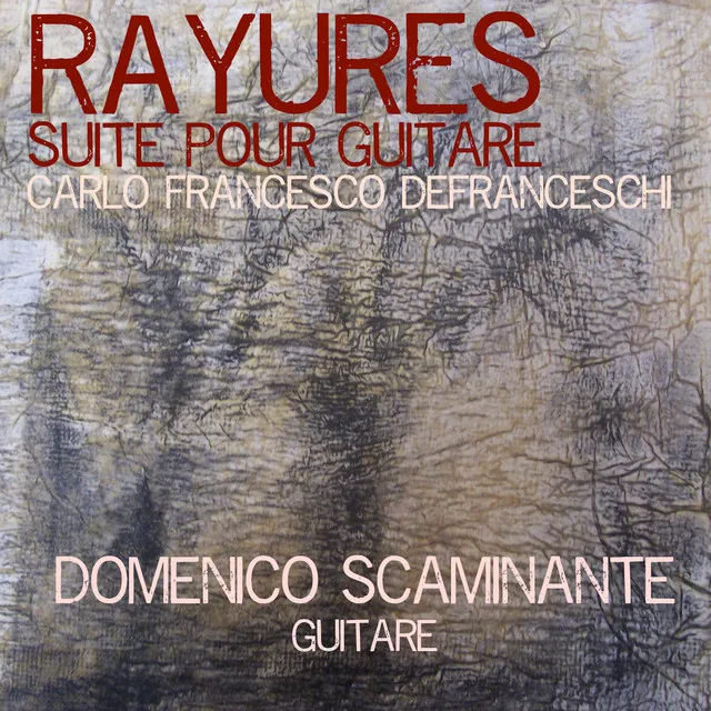 Rayures - Suite pour guitare (Edizione speciale)