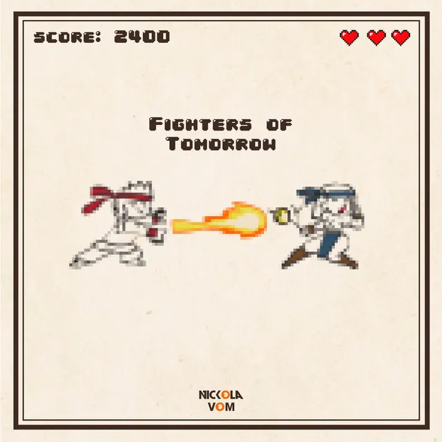 Fighters Of Tomorrow - Radio Edit