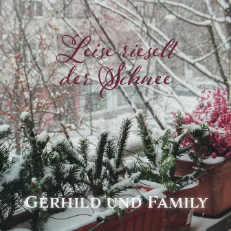 Leise rieselt der Schnee (Und Family) by Traditionell