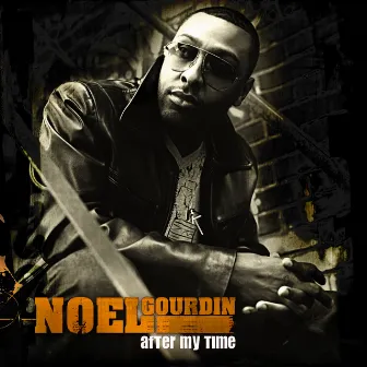 After My Time by Noel Gourdin