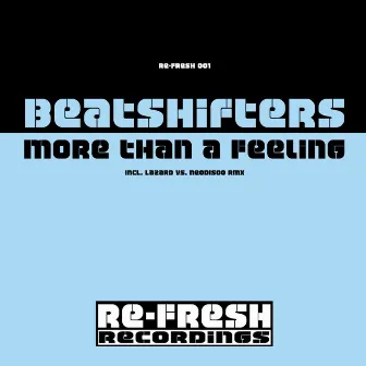 More Than a Feeling by Beatshifters