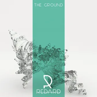 The Ground EP by Ignacio Redard