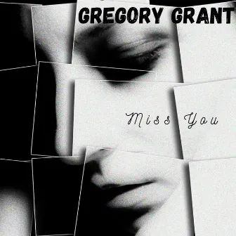 Miss You by Greg