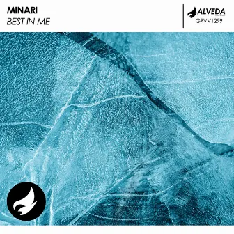 Best In Me by Minari