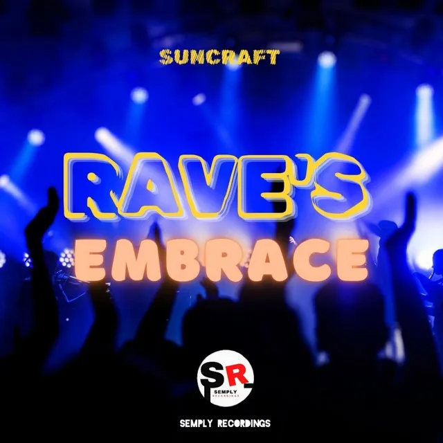 Rave's Embrace