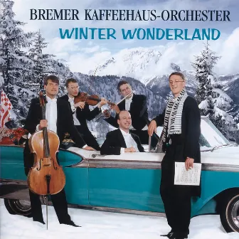 Winter Wonderland by Bremer Kaffeehaus-Orchester