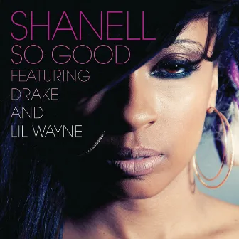 So Good by Shanell