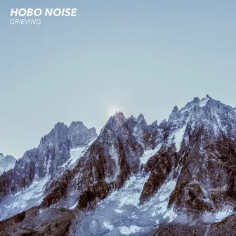 Grieving by Hobo Noise