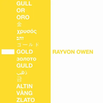 Gold by Rayvon Owen