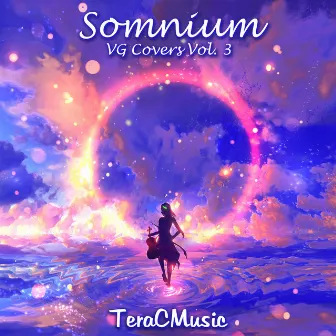 Somnium: VG Covers, Vol. 3 by TeraCMusic