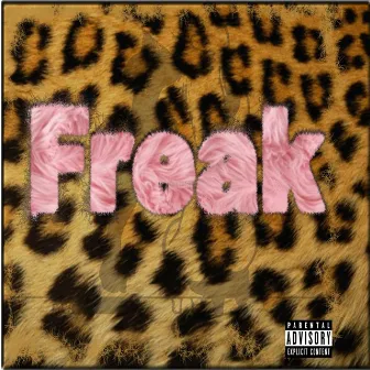 Freak by Jaquan Grand