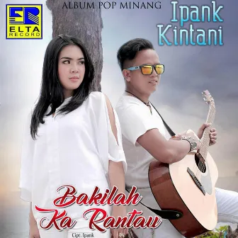 Bakilah Ka Rantau by Ipank