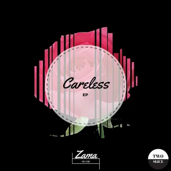 Careless - EP by Žama