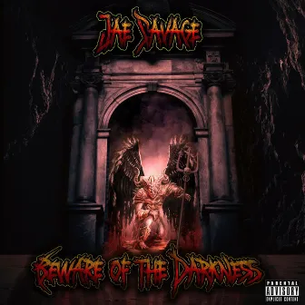 Beware of the Darkness by Jae Savage