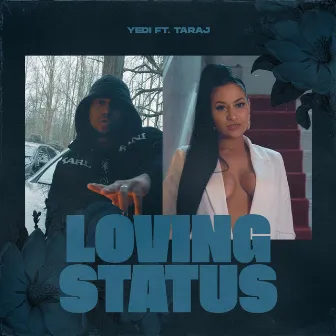 Loving Status by Yedi