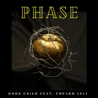 Phase by Godz Child