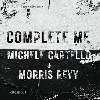 Complete Me by Morris Revy