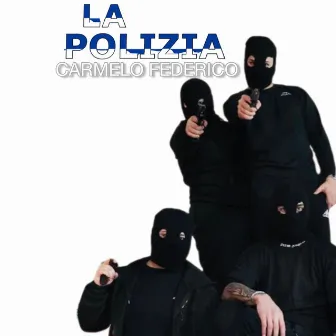 La polizia by Carmelo Federico