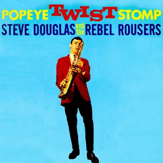 Popeye Twist & Stomp by Steve Douglas