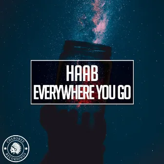 Everywhere You Go by HAAB