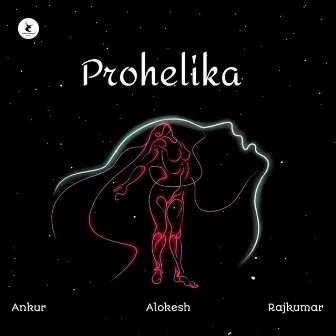 Prohelika by Ankur Pran Gogoi