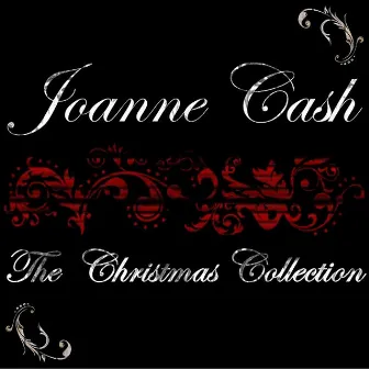 The Christmas Collection by Joanne Cash