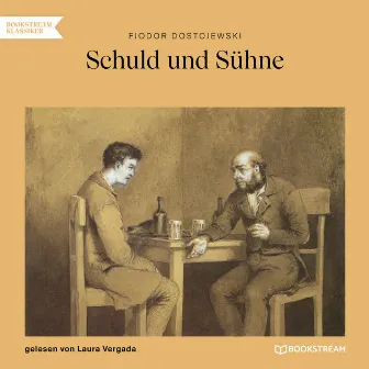 Schuld und Sühne (Ungekürzt) by Fyodor Dostoevsky