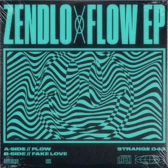 Flow EP by Zendlo