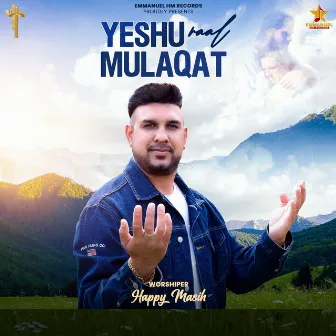 Yeshu Naal Mulaqat by Happy Masih