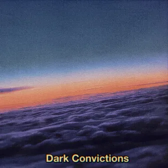 Dark Convictions by India Thieriot