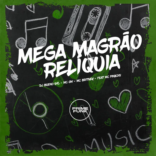 Mega Magrão Reliquia