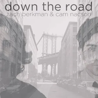 Down the Road by Cam Nacson