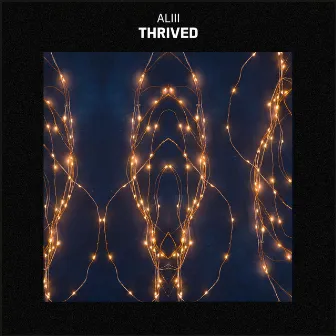 Thrived by ALIII