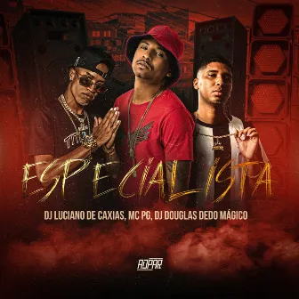 Especialista by DJ LUCIANO DE CAXIAS