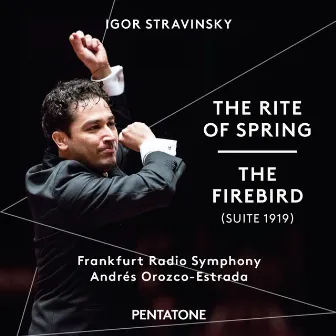 Stravinsky: The Rite of Spring & The Firebird Suite by Frankfurt Radio Symphony Orchestra