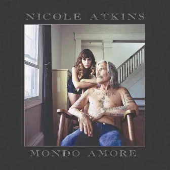 Mondo Amore by Nicole Atkins