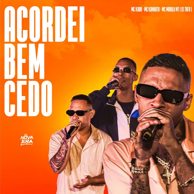 Acordei Bem Cedo