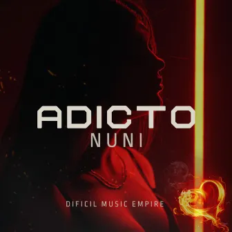 Adicto by Nuni