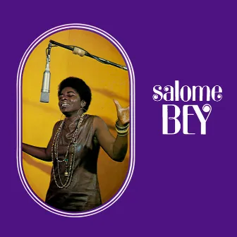 Salome Bey by Salome Bey