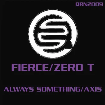 Always Something / Axis by Fierce